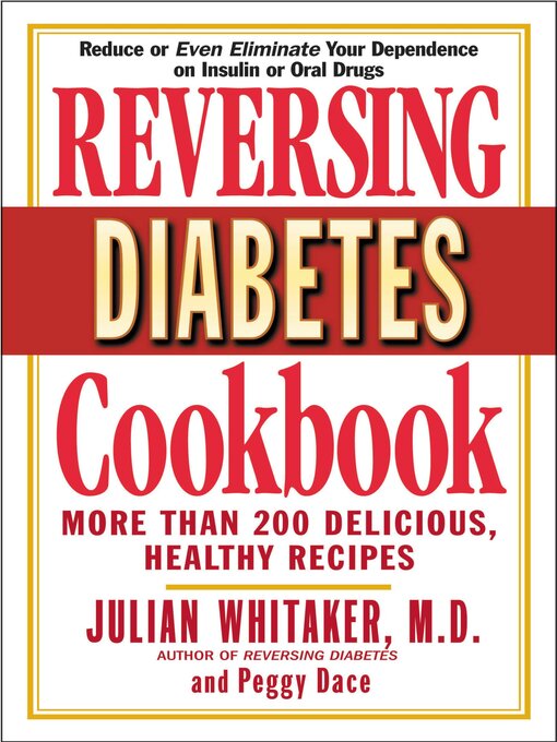 Title details for Reversing Diabetes Cookbook by Julian Whitaker - Wait list